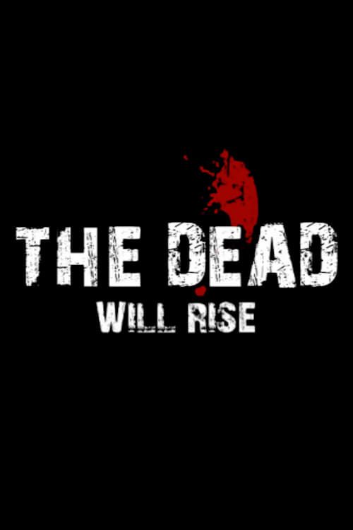 Key visual of The Dead… Will Rise!