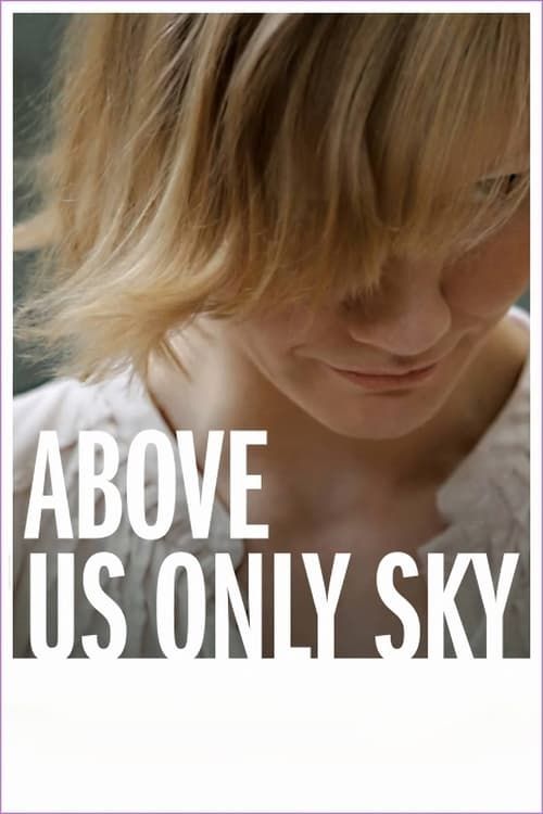 Key visual of Above Us Only Sky