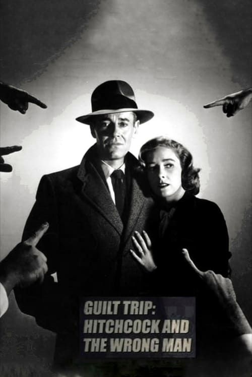 Key visual of Guilt Trip: Hitchcock and 'The Wrong Man'