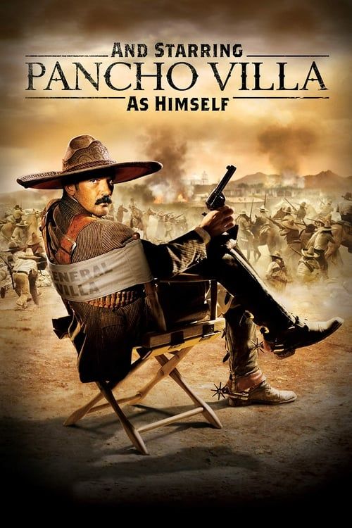 Key visual of And Starring Pancho Villa as Himself