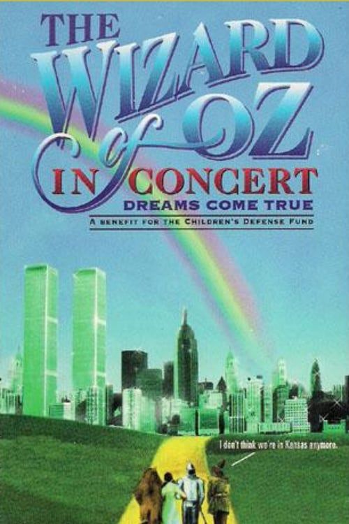 Key visual of The Wizard of Oz in Concert: Dreams Come True