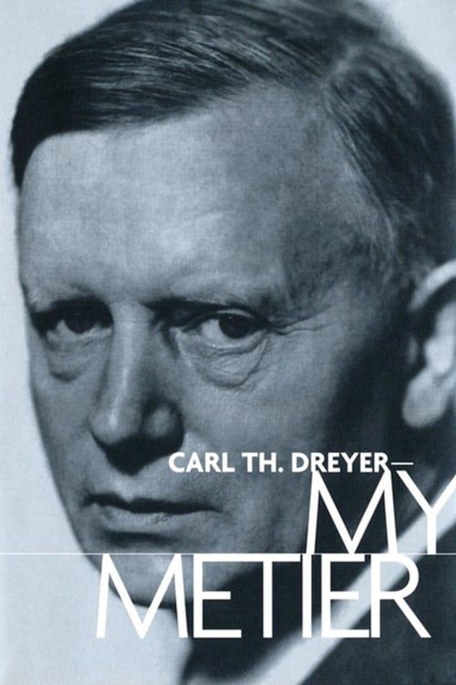 Key visual of Carl Th. Dreyer: My Metier