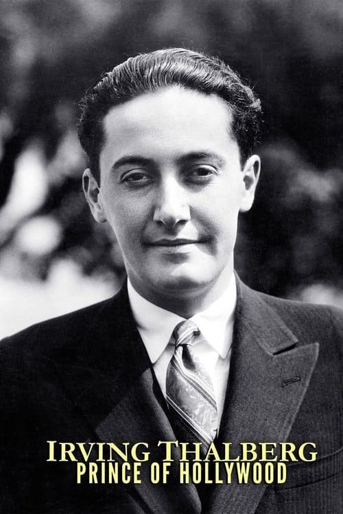 Key visual of Irving Thalberg: Prince of Hollywood