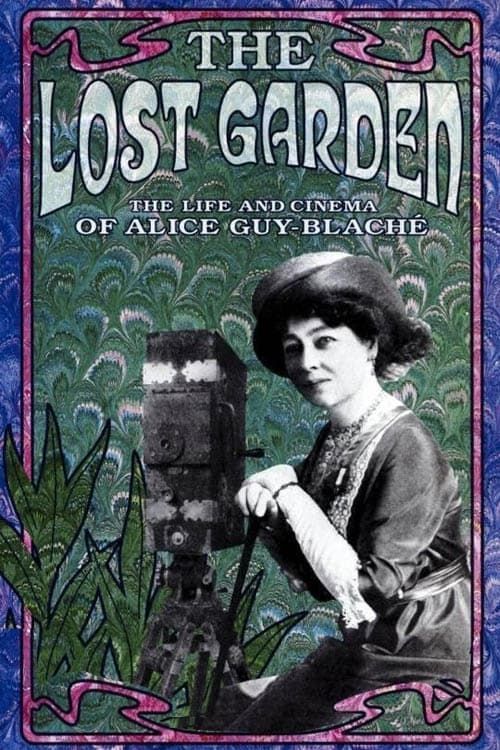 Key visual of The Lost Garden: The Life and Cinema of Alice Guy-Blaché