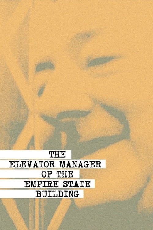 Key visual of The Elevator Manager of the Empire State Building