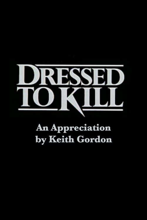 Key visual of Dressed to Kill: An Appreciation by Keith Gordon