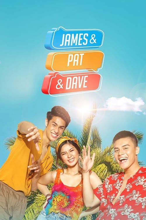 Key visual of James & Pat & Dave