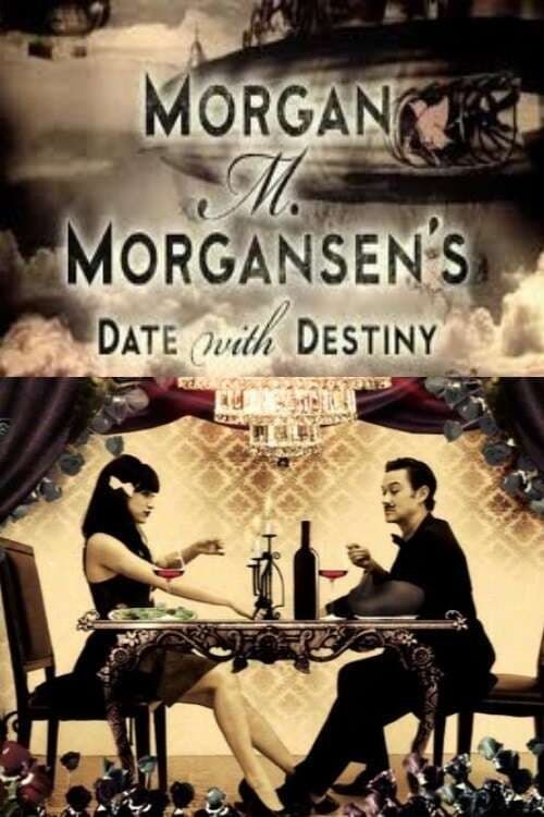 Key visual of Morgan M. Morgansen's Date with Destiny