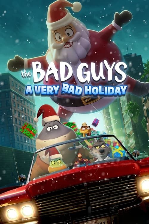 Key visual of The Bad Guys: A Very Bad Holiday