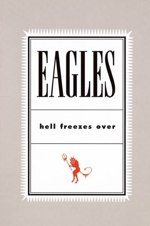 Key visual of Eagles: Hell Freezes Over
