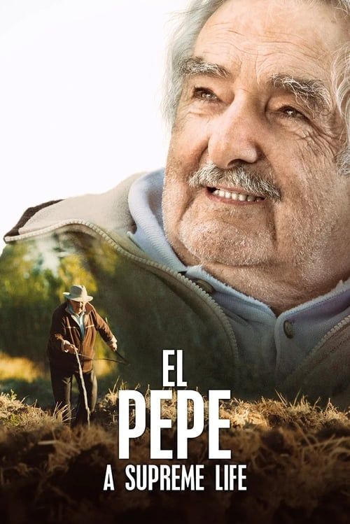 Key visual of El Pepe: A Supreme Life