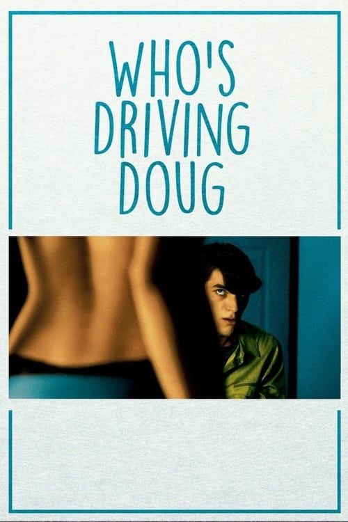 Key visual of Who's Driving Doug