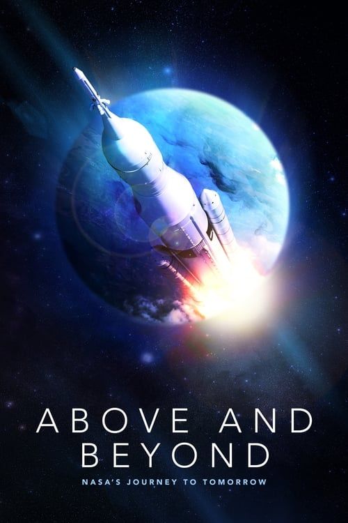 Key visual of Above and Beyond: NASA's Journey to Tomorrow