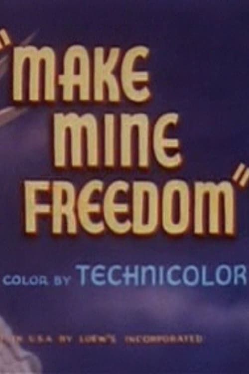 Key visual of Make Mine Freedom