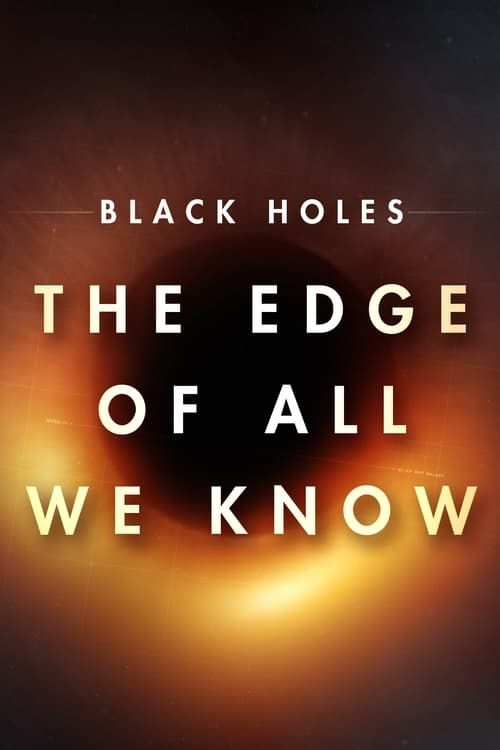 Key visual of Black Holes: The Edge of All We Know