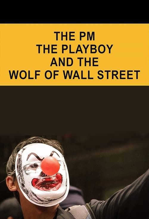 Key visual of The PM, the Playboy and the Wolf of Wall Street