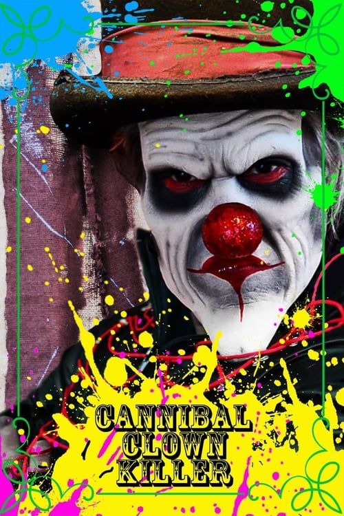 Key visual of Cannibal Clown Killer