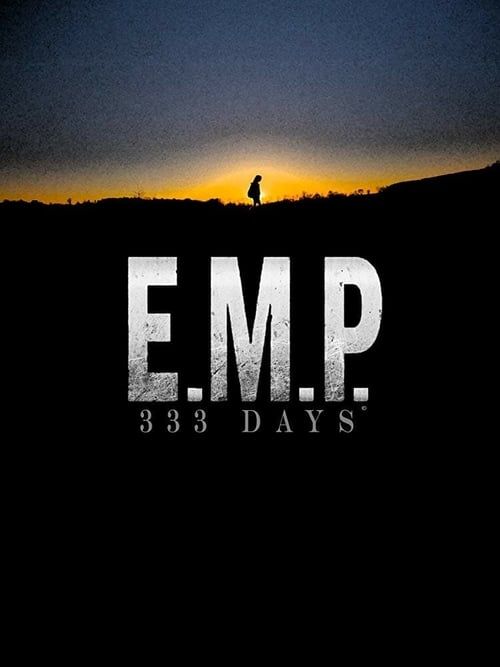 Key visual of E.M.P. 333 Days