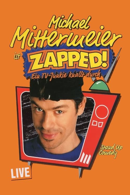 Key visual of Michael Mittermeier - Zapped!