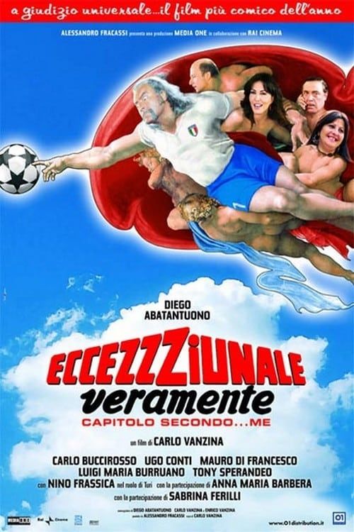 Key visual of Eccezzziunale... veramente - Capitolo secondo... me