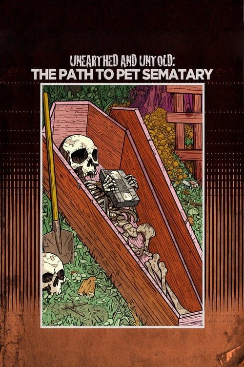 Key visual of Unearthed & Untold: The Path to Pet Sematary