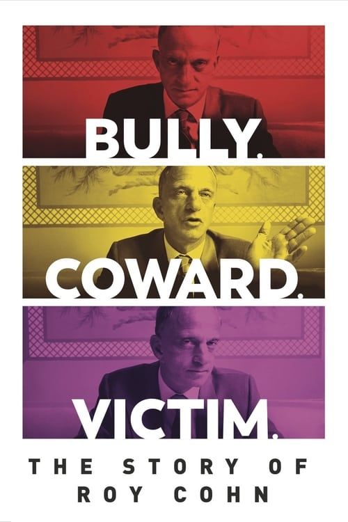 Key visual of Bully. Coward. Victim. The Story of Roy Cohn