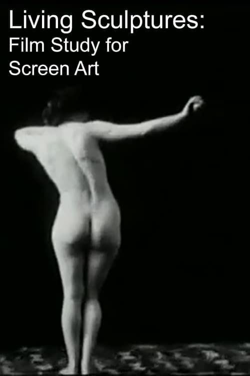 Key visual of Living Sculptures: Film Study for Screen Artist