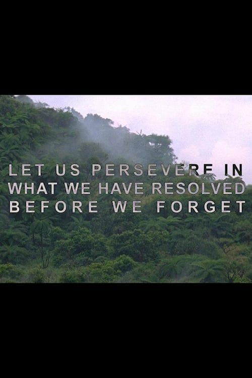 Key visual of Let Us Persevere in What We Have Resolved Before We Forget