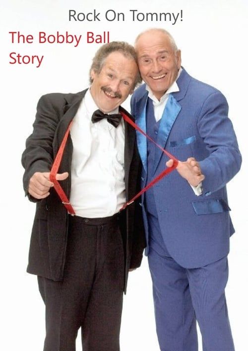 Key visual of Rock On, Tommy: The Bobby Ball Story