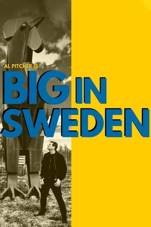 Key visual of Al Pitcher – Big in Sweden