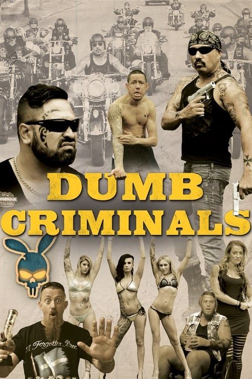 Key visual of Dumb Criminals: The Movie