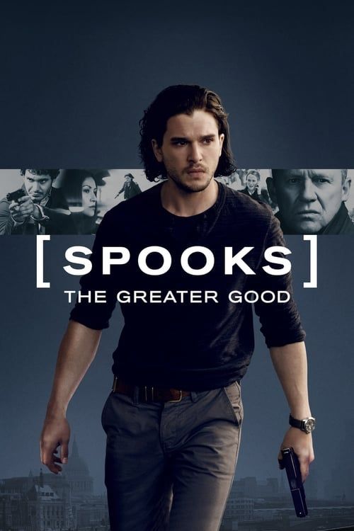 Key visual of Spooks: The Greater Good