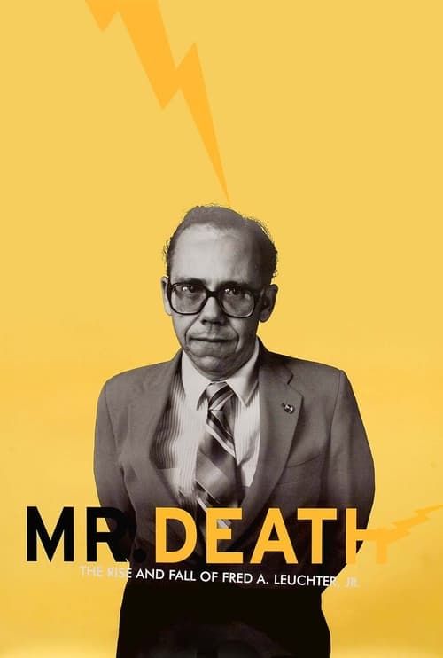 Key visual of Mr. Death: The Rise and Fall of Fred A. Leuchter, Jr.