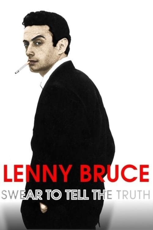 Key visual of Lenny Bruce: Swear to Tell the Truth