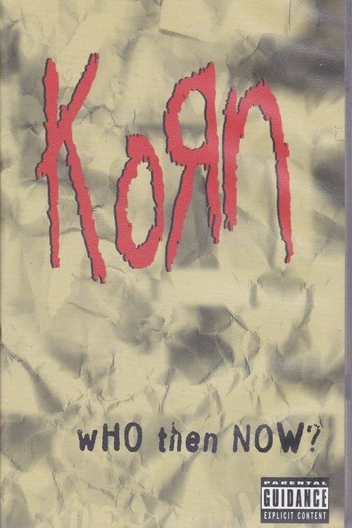 Key visual of Korn: Who Then Now?