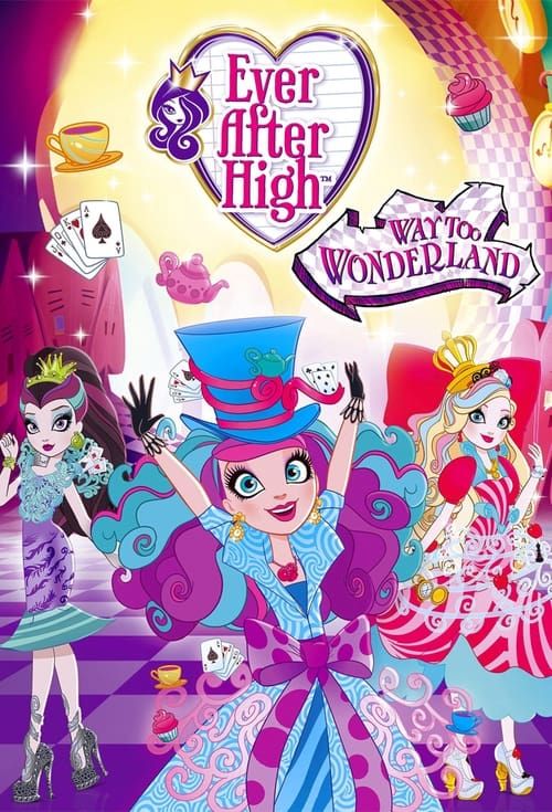 Key visual of Ever After High: Way Too Wonderland