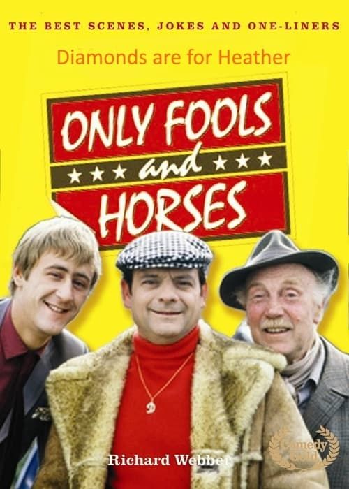 Key visual of Only Fools and Horses - Diamonds are for Heather
