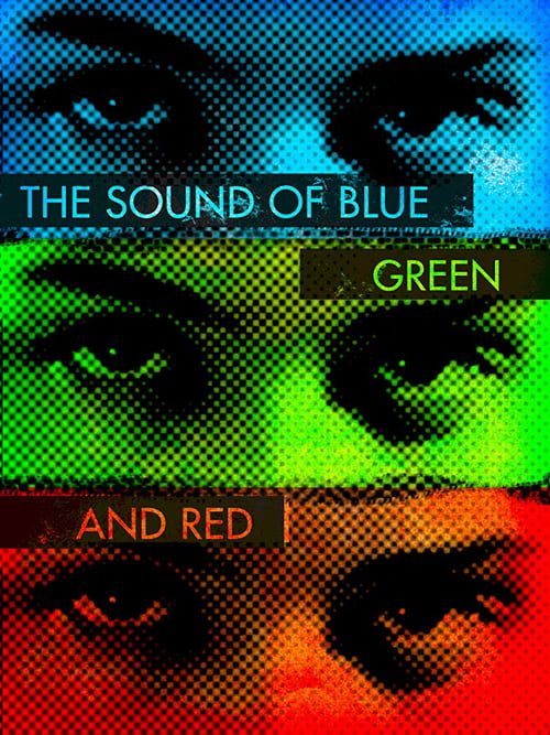 Key visual of The Sound of Blue, Green and Red