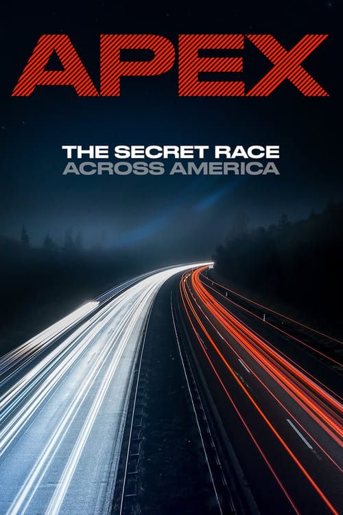 Key visual of APEX: The Secret Race Across America