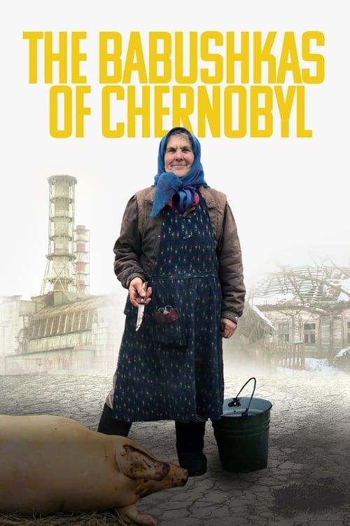 Key visual of The Babushkas of Chernobyl