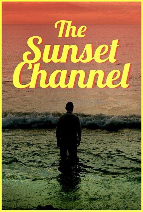 Key visual of The Sunset Channel