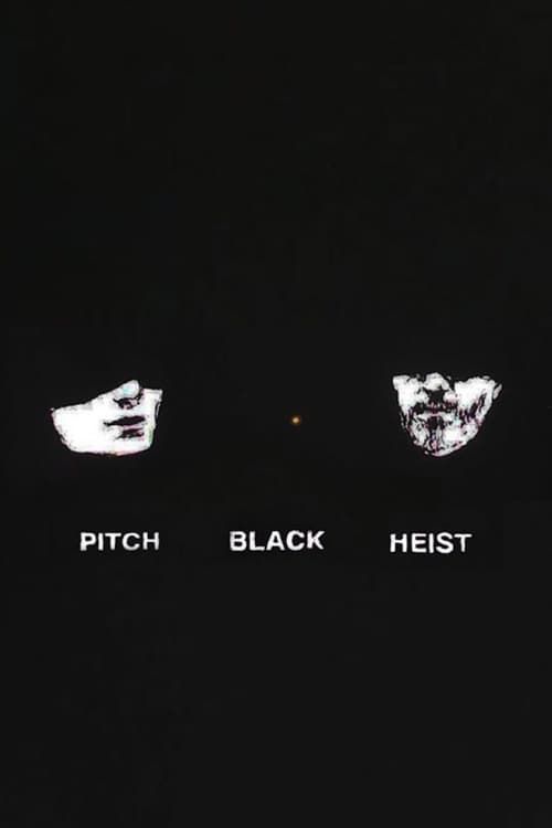 Key visual of Pitch Black Heist