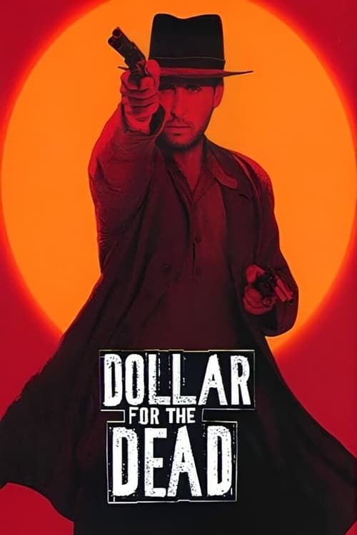 Key visual of Dollar for the Dead