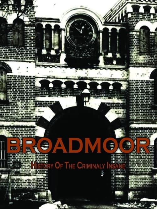 Key visual of Broadmoor: A History of the Criminally Insane