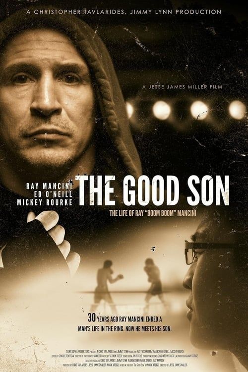 Key visual of The Good Son: The Life of Ray Boom Boom Mancini
