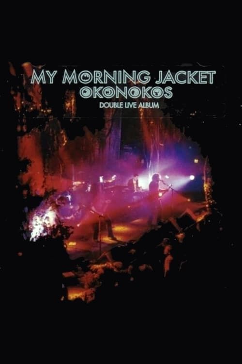 Key visual of My Morning Jacket: Okonokos