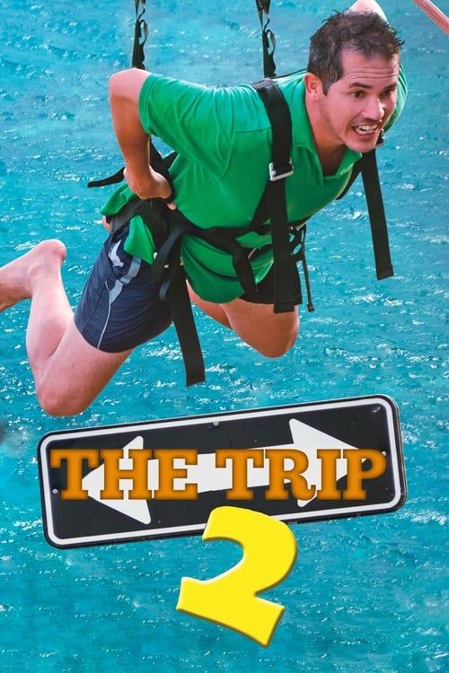 Key visual of The Trip 2