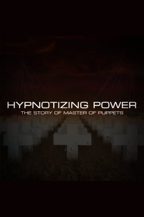 Key visual of Hypnotizing Power: The Story of Master of Puppets