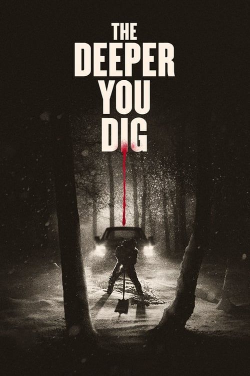Key visual of The Deeper You Dig