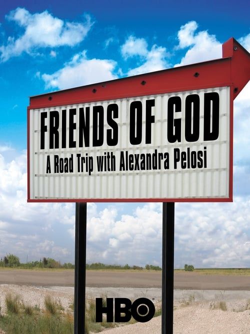Key visual of Friends of God: A Road Trip with Alexandra Pelosi